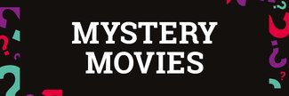 Mystery Movie July 2nd