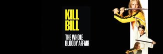 Kill Bill: The Whole Bloody Affair