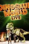 Dinosaur World Live!
