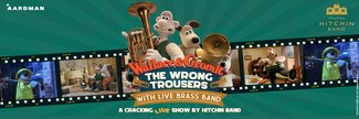 Wallace&Gromit The Wrong Trousers: Live Brass Band